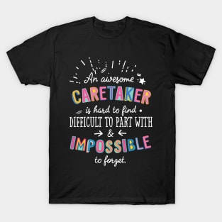 An awesome Caretaker Gift Idea - Impossible to Forget Quote T-Shirt